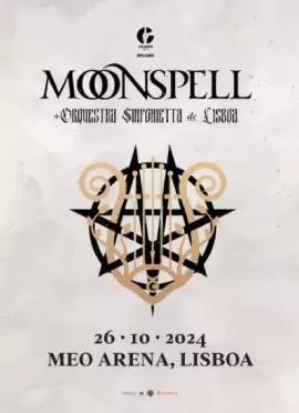 Cartaz de MOONSPELL + ORQUESTRA SINFONIETTA DE LISBOA